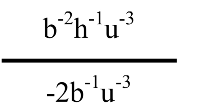  (b^(-2)h^(-1)u^(-3))/-2b^(-1)u^(-3) 