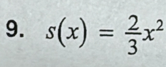 s(x)= 2/3 x^2