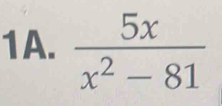  5x/x^2-81 