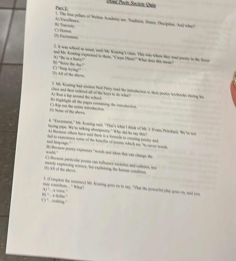 Solved: Doad Poets Society Quiz Part 1; 1. The four pillars of Welton ...