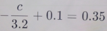 - c/3.2 +0.1=0.35