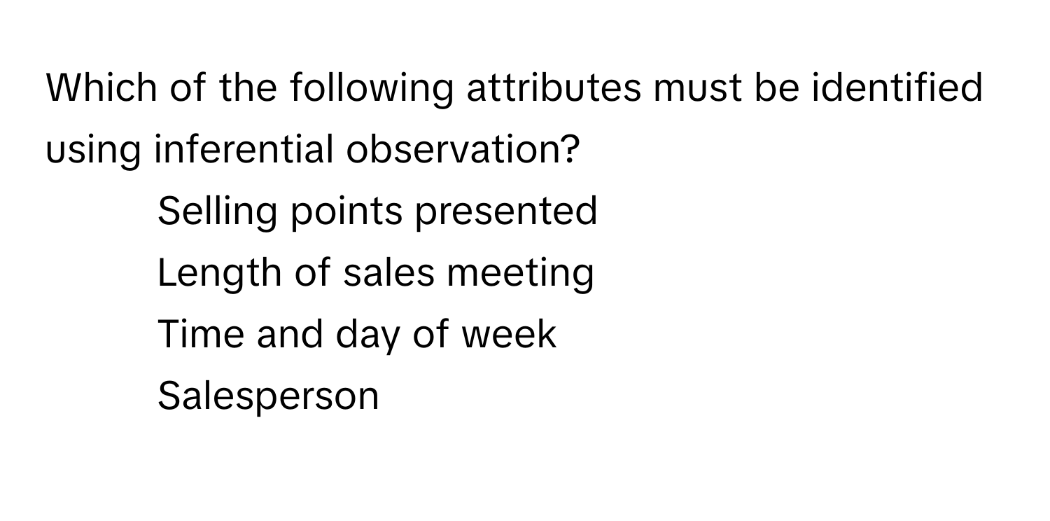 Solved: Which of the following attributes must be identified using ...