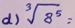 sqrt[3](8^5)=