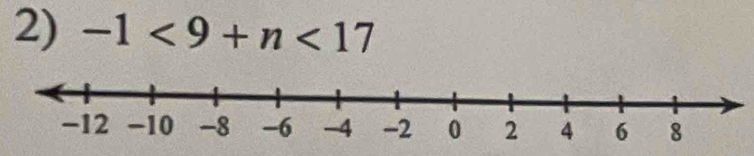 -1<9+n<17</tex>