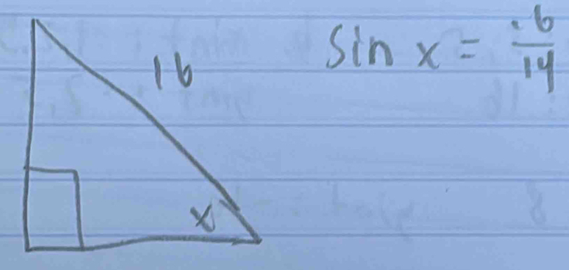 sin x= 6/14 