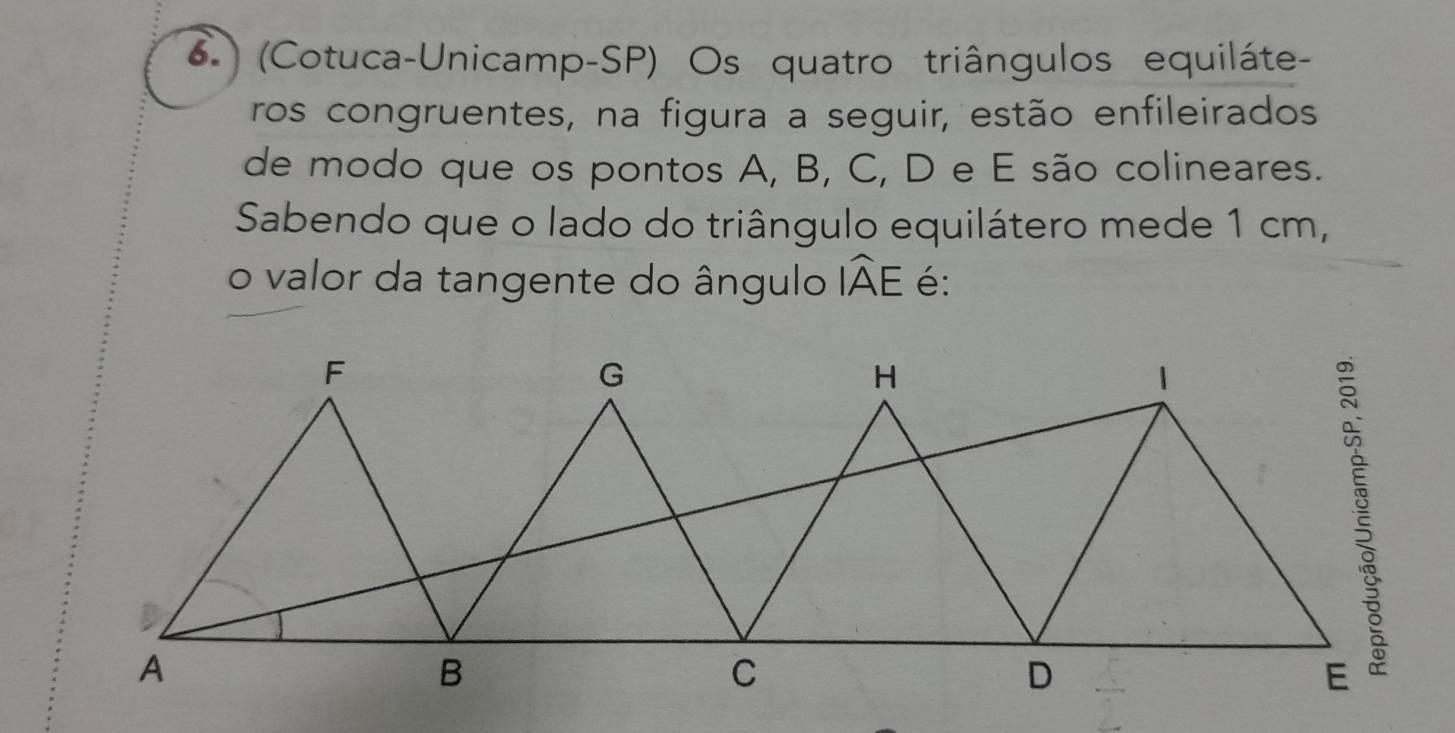 Resolvido:6 (Cotuca-Unicamp-SP) Os quatro triângulos equiláte- ros ...