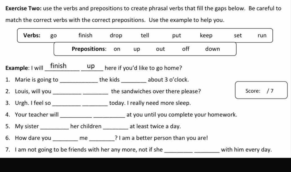 Solved: Exercise Two: use the verbs and prepositions to create phrasal ...
