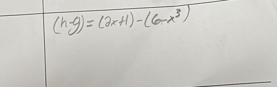 (h-y)=(2x+1)-(6-x^3)