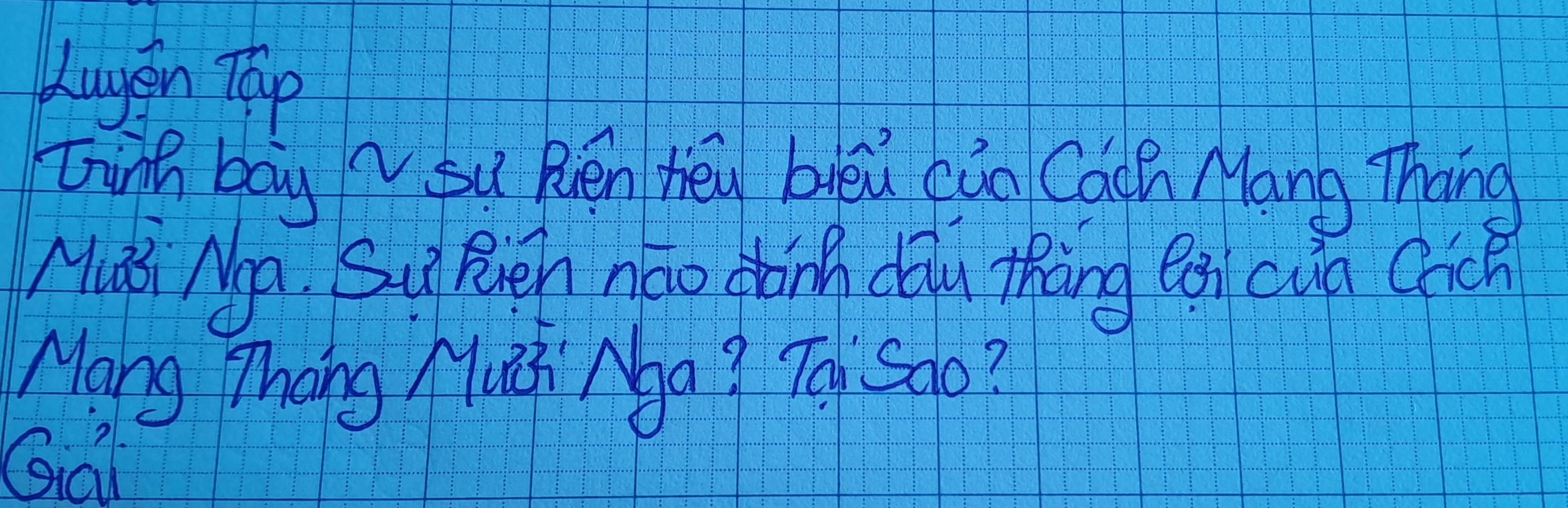 Luyen TGp 
Zinh bag Su Rvén hé biéǔ càn Cach Mang Thang 
Mug Moa Su Ren mo Wrnh dou thing egn cud Chck 
Mang Theng Huchi Na? To Sao? 
Gai