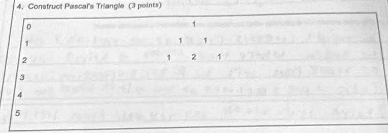 Construct Pascal's Triangle (3 points)