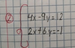 ② beginarrayl 4x-3y=2 2x+6y=-1endarray.