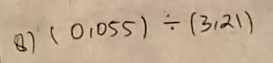 (0,055)/ (3,21)