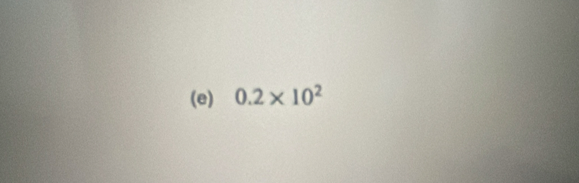 0.2* 10^2