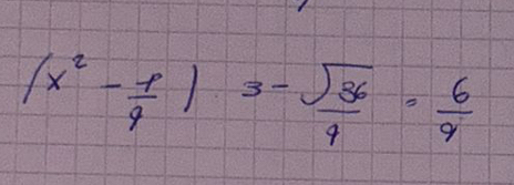 (x^2- 1/4 )3- sqrt(36)/4 · frac 69