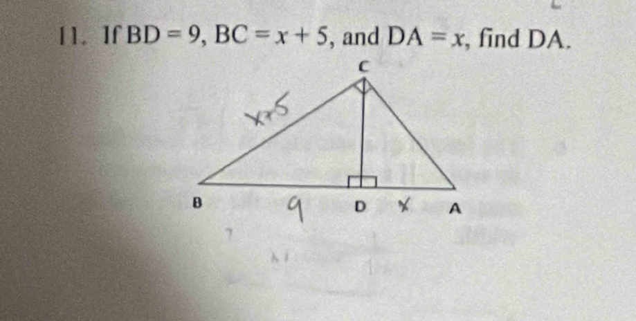 [1. If BD=9, BC=x+5 , and DA=x , find DA.