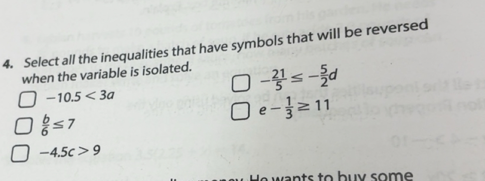 Solved: Select all the inequalities that have symbols that will be ...