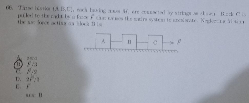 Solved: Three blocks (A,B,C) , each having mass M, are connected by ...