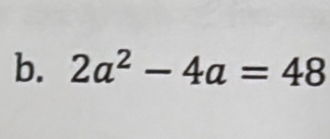 2a^2-4a=48