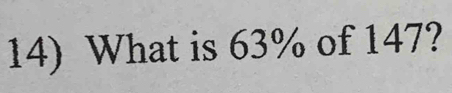 What is 63% of 147?