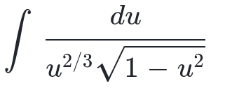 ∈t  du/u^(2/3)sqrt(1-u^2) 