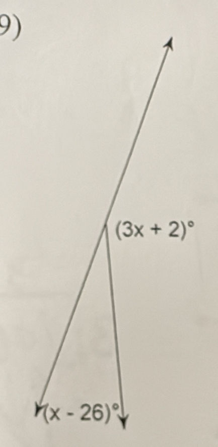 (3x+2)^circ 
(x-26)^circ 