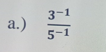 )  (3^(-1))/5^(-1) 