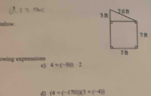 alow. 
win xpression 
c) 4+(-50)· 2
d) (4+(-170))(5+(-4))