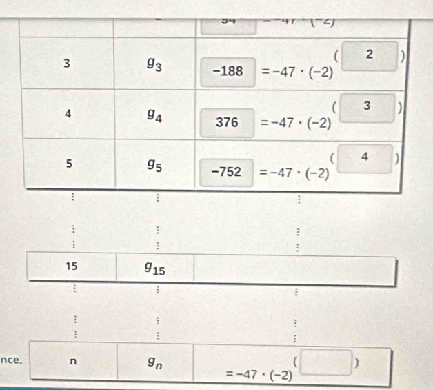 15 g_15
nce. n g_n =-47· (-2)^(□ )