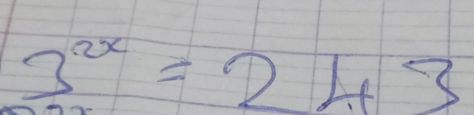 3^(2x)=243