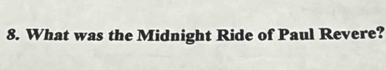 What was the Midnight Ride of Paul Revere?