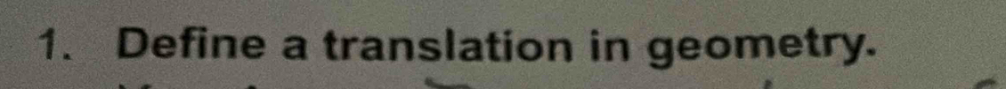 Define a translation in geometry.