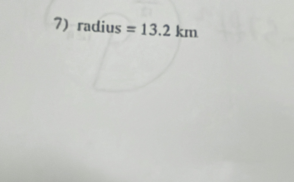 radius =13.2km