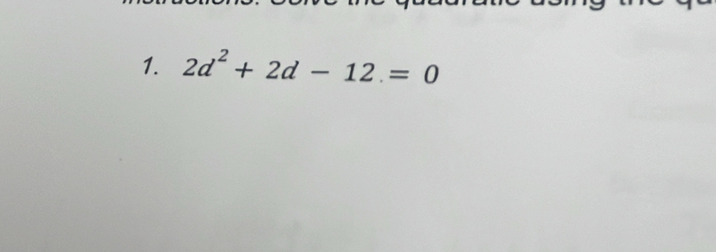 2d^2+2d-12.=0