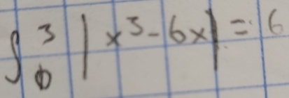 ∈t _0^(3|x^3)-6x|=6