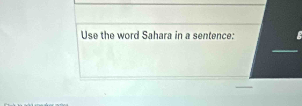 Use the word Sahara in a sentence: