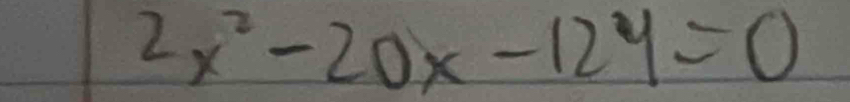 2x^2-20x-124=0