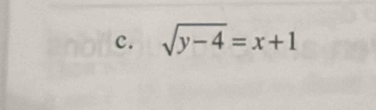 sqrt(y-4)=x+1