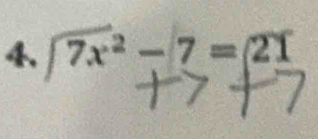 7x^2-7=21