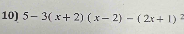 5-3(x+2)(x-2)-(2x+1)^2