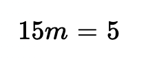 15m=5