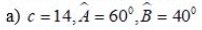 c=14, A=60°, B=40°