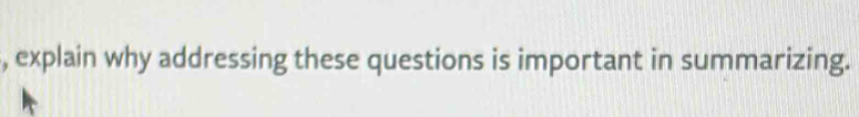 Solved: explain why addressing these questions is important in ...