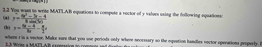 Solved: 2.2 You want to write MATLAB equations to compute a vector of y ...