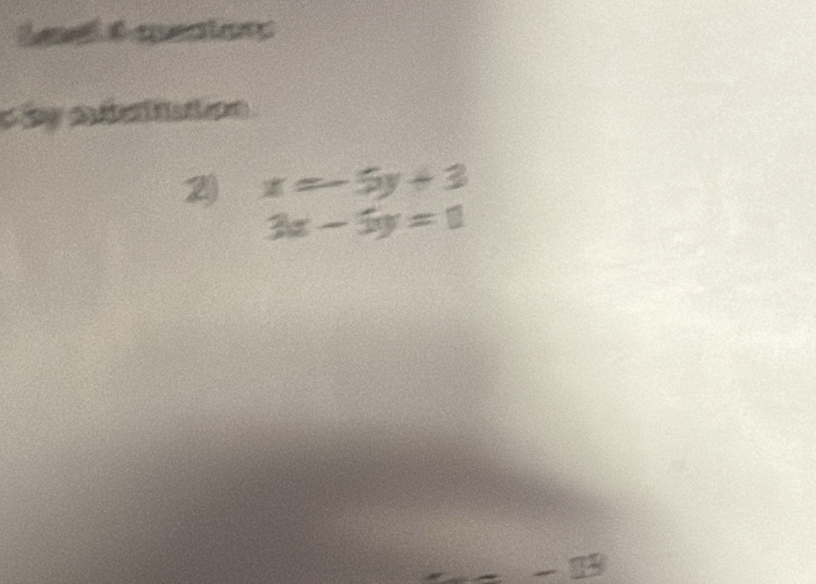 Les 6 qecion
Sây Aalton
2 x=-5y+3
3x-6y=11