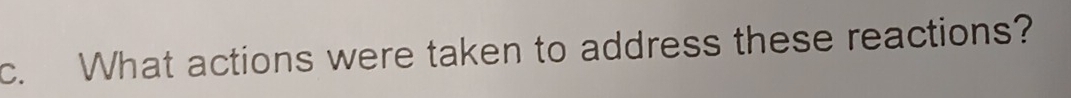 What actions were taken to address these reactions?