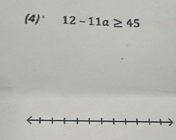 (4) 12-11a≥ 45