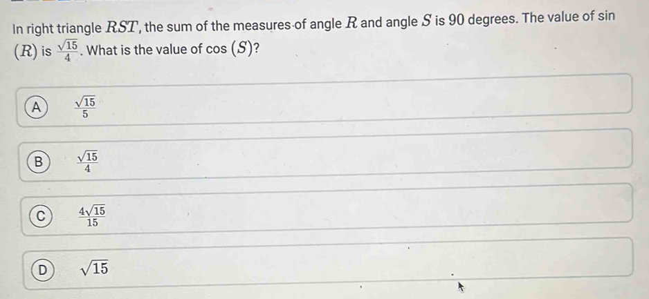 Solved: In right triangle RST, the sum of the measures of angle R and ...