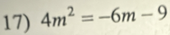 4m^2=-6m-9