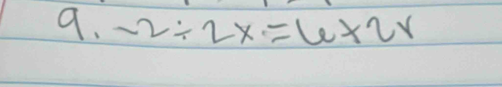 -2/ 2x=6+2x