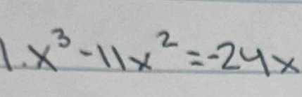 x^3-11x^2=-24x